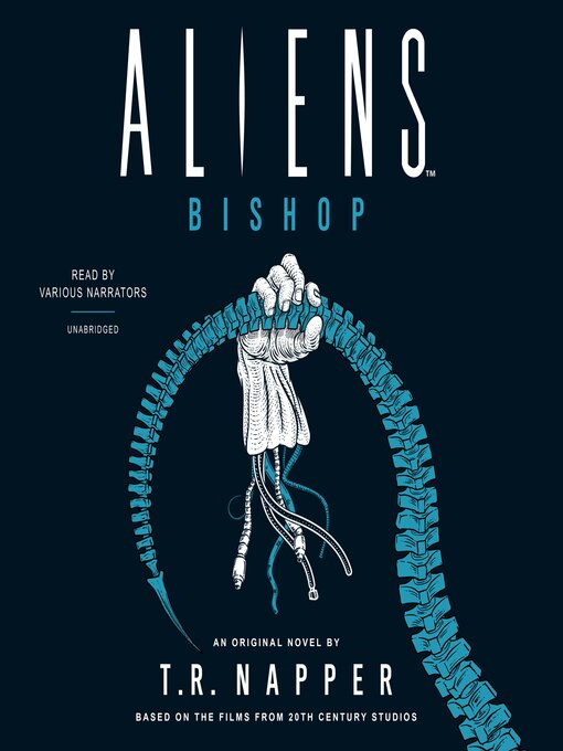 Title details for Aliens: Bishop by T. R. Napper - Available